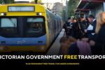 Victoria Announces 1 Month Free Public Transport in 2026 Plus Permanent Free Travel for Under 18 Residents
